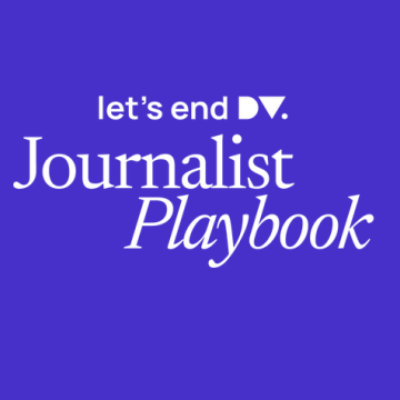Let's End DV - Journalist Playbook