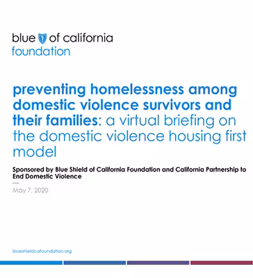 preventing homelessness among domestic violence survivors and their families: a virtual briefing on the domestic violence housing first model